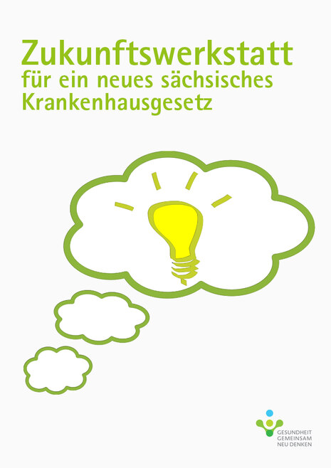 Grafik mit der Aufschrift »Zukunftswerkstatt für ein neues sächsisches Krankenhausgesetz«